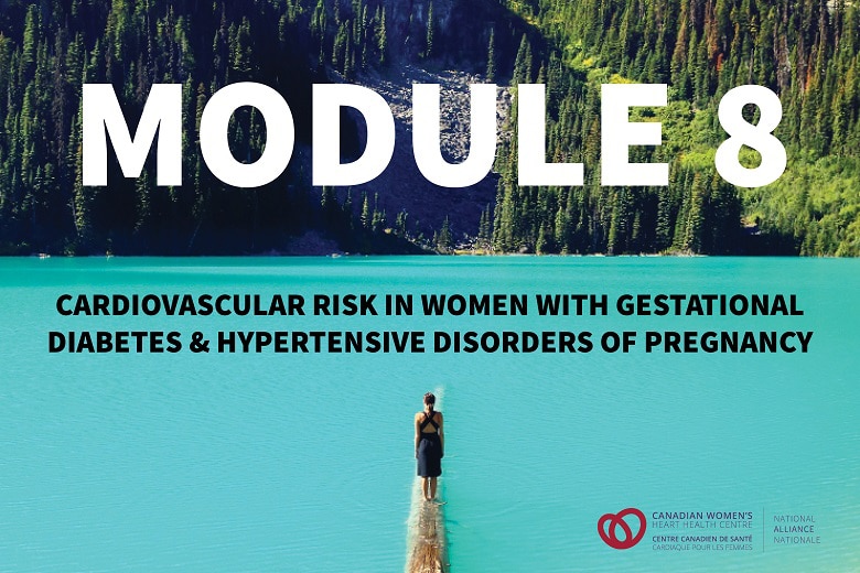 Module 8: Cardiovascular risk in women